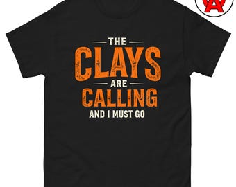 The Clays Are Calling Vuxen unisex-tröja, skytte, sport, fälla, skeet, lera, presenter till skytt, prickskytt, skytt - Premium utomhusskytte!