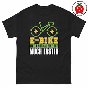 E-Bike T-Shirt, Fast Cycling Unisex Shirt Graphic Tee, Mountain Biker Gift Graphic Tee, Electric Speed Humor Short Sleeve Top