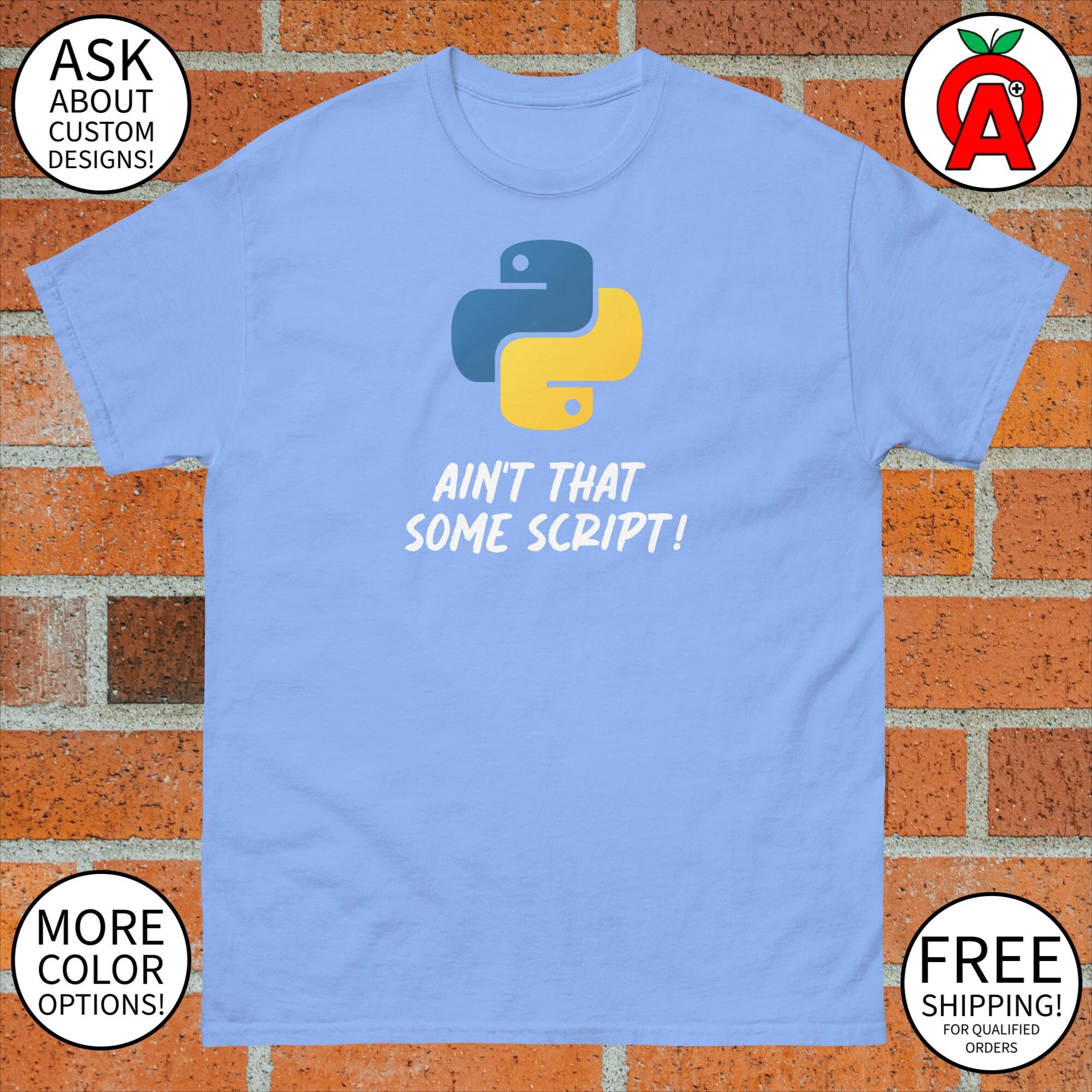 Python Programming Unisex Shirt - Script Design for Men Women ...
