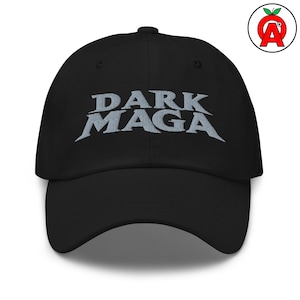 Dark MAGA, Adult Unisex Embroidered Dad Hat with Adjustable Strap, Conservative Republican Gift, Political Statement Cap, Patriotic Headwear