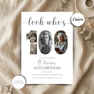 May include: A white invitation card with the text "look who's" and "Olivia's 100th Birthday." The card features three black and white photos of a woman at different ages. Includes the text "Join us to celebrate."