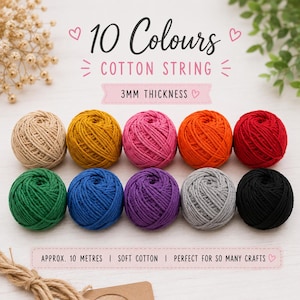 May include: Ten colorful cotton string balls in beige, yellow, pink, orange, red, green, blue, purple, gray, and black. The text reads "10 Colours Cotton String 3MM Thickness". Each ball is approximately 10 meters of soft cotton.