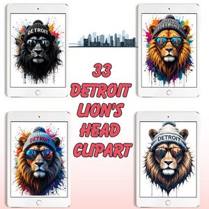 Puede incluir: Cuatro ilustraciones digitales de cabezas de león con gafas de sol y gorros con la palabra "DETROIT". Las cabezas de león están rodeadas de salpicaduras de pintura de colores. También se muestra el texto "33 DETROIT LION'S HEAD CLIPART".
