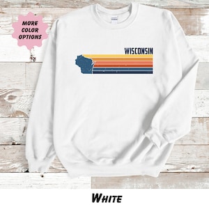 Wisconsin Sweatshirt, Vintage style Sweatshirt, USA Sweatshirt , nostalgic sweatshirt, Wisconsin gift, Wisconsin souvenir, girls trip