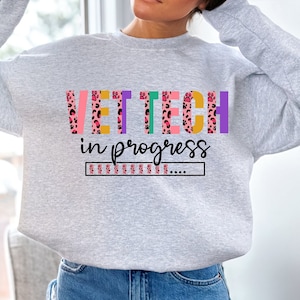Vet Tech Sweatshirt, Veterinary Shirt, Veterinary Gift, Vet Student, Gift for Her, Animal Lover Apparel, Unisex Shirt