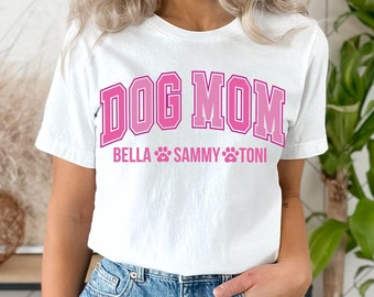 Custom Dog Mom Shirt, Dog Mama Tee, Personalized Pet Shirt, Gifts for Dog Lovers, Gift for Mom