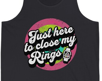 Vintage angustiado Sólo aquí para cerrar mis anillos Tanque unisex - Camisa de fitness - Ropa de gimnasio divertida - Camisa de entrenamiento humorística