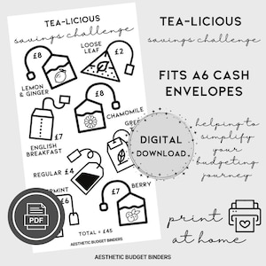 May include: Black and white digital download featuring a "Tea-licious savings challenge" with tea bag illustrations and prices. Includes text "Fits A6 cash envelopes", "Digital Download", and "Print at home".
