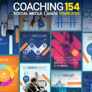 Op de afbeelding: Een verzameling van 154 Canva-sjablonen voor sociale media. De afbeelding toont verschillende ontwerpen met tekst als "Coaching", "Idea to First Client" en "The Growth Mindset". Het kleurenschema bevat blauwe, oranje en witte elementen.