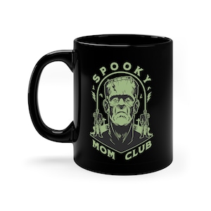Spooky Mom Club 11oz Black Mug Frankenstein Spooky Mama