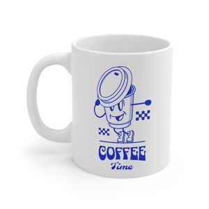 Coffee Time Ceramic Coffee Mug 11oz Funny Coffee Mug Coffee Lover
