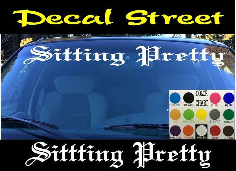Sittin' Pretty Sticker - Lady Driven Window Stickers - Car Decals –
