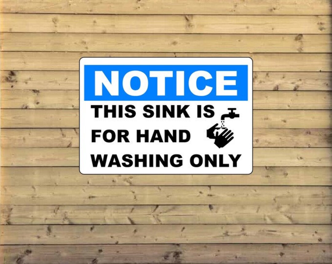 OSHA Notice Hand Washing Sink Only Sign Etsy