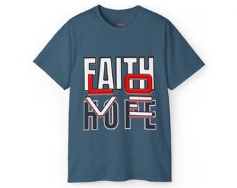 T-shirt unisexe Faith Hope Love ultra coton