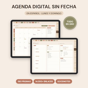 Puede incluir: Una agenda digital mostrada en dos pantallas de tableta con el texto AGENDA DIGITAL SIN FECHA, EN ESPAÑOL, LUNES Y DOMINGO, TODO EN UNO, 563 PÁGINAS, 14.000+ ENLACES y GOODNOTES. La interfaz incluye un calendario mensual y diario.