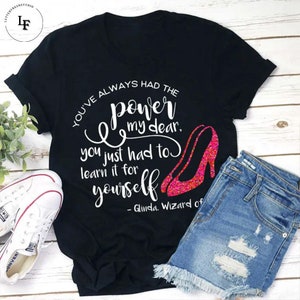 Siempre has tenido el poder, mi querida camiseta vintage, camiseta de profesor, camiseta de Teacherlife, camiseta de El mago de Oz, camiseta de profesor de literatura