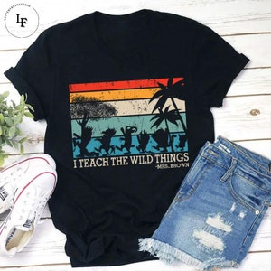 I Teach Wild Things Shirt, Cool Teacher Tee Shirt Gift I Teach Wild Things Shirt, Cool Teacher Tee Shirt Gift
