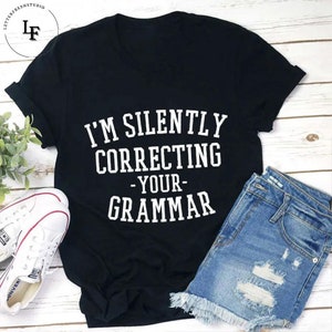 Ich korrigiere still Ihre Grammatik-Lehrer-Weinlese-T-Shirt, Lehrer-Hemd, Lehrerleben-Hemd, Literatur-Lehrer-Hemd