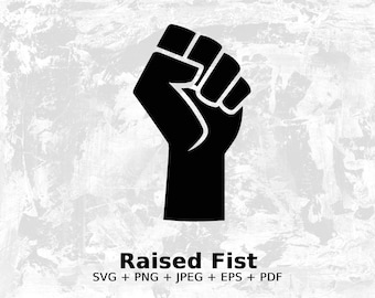 Erhobene Faust SVG - Protest Geballte Faust Silhouette Grafik Vektorgrafik, Sofortiger Download, Kommerzielle Nutzung, svg jpg png eps pdf
