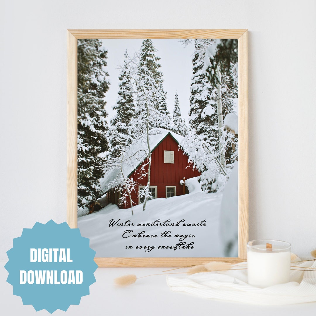 PRINTABLE Winter Season Photo | Cozy Cabin Woods Snow Wonderland Magic ...