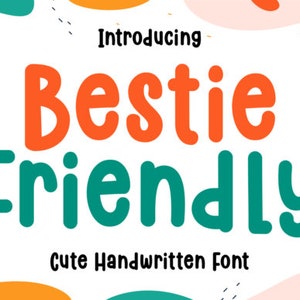 Bestie Friendly Font - Display Font - Cricut Font, Casual Font, Modern Font, Bold Font, Cursive Font, Handwritten Font, Thin Font, Cute Font