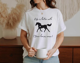 Custom Horse Shirt, Personalized Horse Name Shirt, Horse Love shirt, Barn Life shirt, Equestrian Shirt Personalized, Horseback Rider shirt