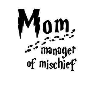 May include: A black graphic design featuring the word Mom with a lightning bolt style letter M, followed by a trail of small footprints, and the text manager of mischief written in a stylized black font on a plain white background.