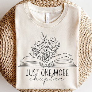 Livre avec des fleurs svg, svg juste un chapitre de plus, lecture prof svg, svg amateur de livres, rat de bibliothèque svg, dessin au trait floral, meilleur svg chemise enseignant