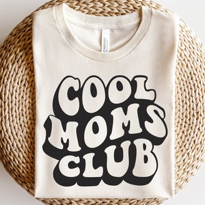 Svg club des mamans cool, fatigué comme une mère svg, svg de la vie de maman, tasse à café svg, svg maternité, fête des mères, svg maman rétro, svg femme maman