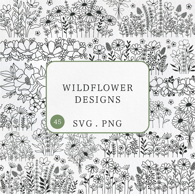 May include: A digital download of 45 black and white wildflower designs in SVG and PNG format. The designs feature various types of wildflowers, including daisies, dandelions, and other delicate blooms.