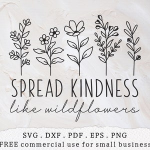 Espalhe gentileza como flores silvestres svg, Flores margaridas svg, Flores de verão svg, Design botânico svg, Arte floral linear svg, Citação positiva svg