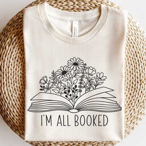 Book with flowers svg, I'm all booked svg, Book lover svg, Bookworm svg, Reading teacher svg, Wildflower svg, My weekend is booked svg