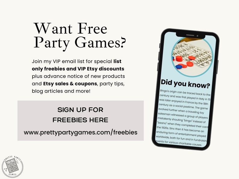 Może przedstawiać: Obraz promocyjny z tekstem "Want Free Party Games?" oraz szczeg&oacute;łami dotyczącymi dołączenia do listy e-mail VIP w celu uzyskania darmowych materiał&oacute;w i zniżek. Smartfon wyświetla kartę do bingo i ciekawe fakty o grze.