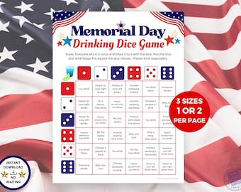 May include: A printable Memorial Day drinking dice game with a red, white, and blue American flag design. The game board has 36 squares with different drinking rules for each square. The game is designed for 3 sizes, 1 or 2 per page.