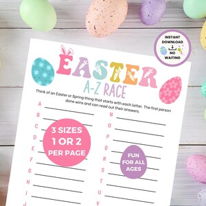 May include: Printable Easter A-Z race game with pink, blue, and yellow letters spelling out "Easter" and a pink and white egg with flowers. The game includes a list of letters A-Z with lines for writing answers. The game is available in three sizes and can be printed one or two per page. The game is fun for all ages.