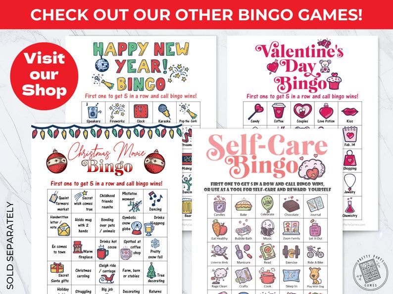 May include: A collection of bingo game cards with themes like Happy New Year, Valentine's Day, Christmas Movie, and Self-Care. Each card features unique illustrations and phrases, with instructions to get five in a row to win.