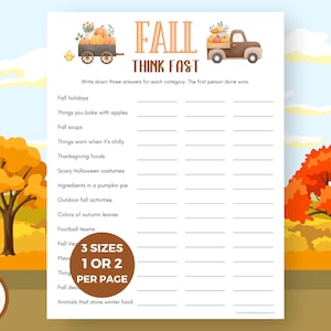 May include: A printable fall-themed game sheet with the title "FALL THINK FAST." The sheet includes categories like "Fall holidays" and "Thanksgiving foods." Decorative elements include pumpkins and a truck.