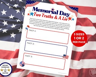 May include: Printable game card with a red, white, and blue American flag design. The card has the title "Memorial Day Two Truths & A Lie" and instructions for playing the game. The card has three blank spaces for writing facts.