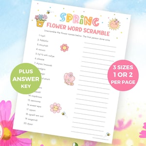 May include: A printable spring-themed flower word scramble game with a pink and white color scheme. The game includes 20 flower names to unscramble. The text on the page reads "Spring Flower Word Scramble" and "Unscramble the flower names below. The first person done wins."