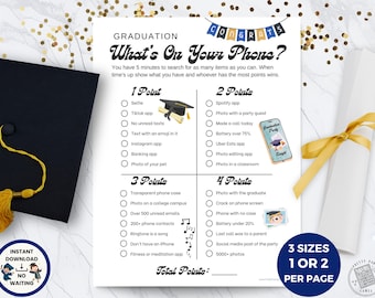 May include: A graduation party game with the title "What's On Your Phone?" features a list of items to find on a phone for points. Includes a graduation cap, diploma, and a phone graphic. A black graduation cap with a gold tassel is on the left.