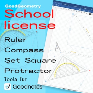 May include: A digital illustration of a ruler, compass, set square, and protractor. The tools are shown on a gridded background. The text "GoodGeometry School license" is at the top of the image. The text "Tools für Goodnotes" is at the bottom of the image.