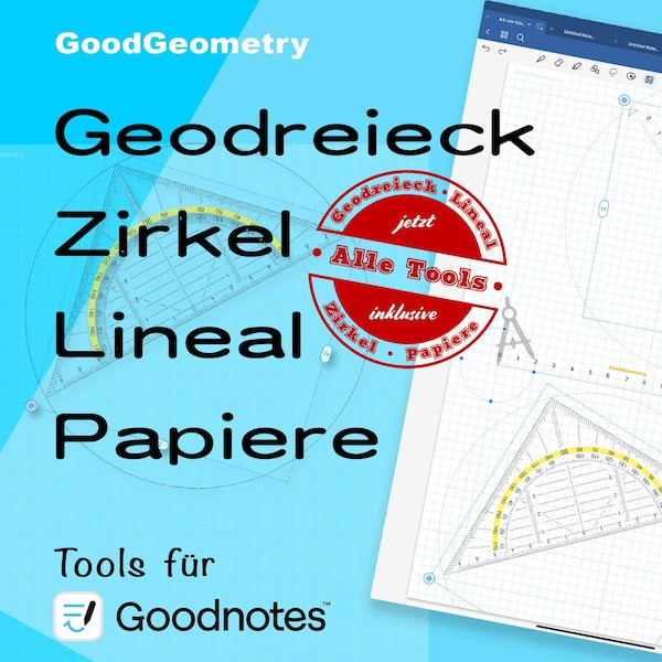 Komplette Geometrie Tool-Sammlung für Goodnotes. Geodreieck, Lineal, Zirkel dimensionsgenau drehbar. Papiere in mehreren Farben.