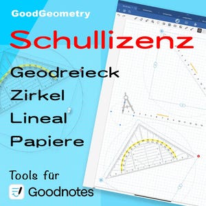 Könnte beinhalten: Ein Screenshot einer digitalen Zeichen-App mit einem Geodreieck, einem Zirkel, einem Lineal und Papier. Der Text "GoodGeometry" und "Schullizenz" ist oben im Bild sichtbar. Der Text "Tools for Goodnotes" ist unten im Bild sichtbar.