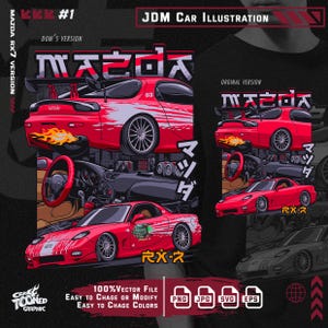 May include: A digital illustration of a red Mazda RX-7 sports car with a white and red design. The car is shown in two different versions, one with the text "DOM'S VERSION" and the other with the text "ORIGINAL VERSION". The illustration is surrounded by the text "JDM CAR ILLUSTRATION" and "MAZDA RX7 VERSION".