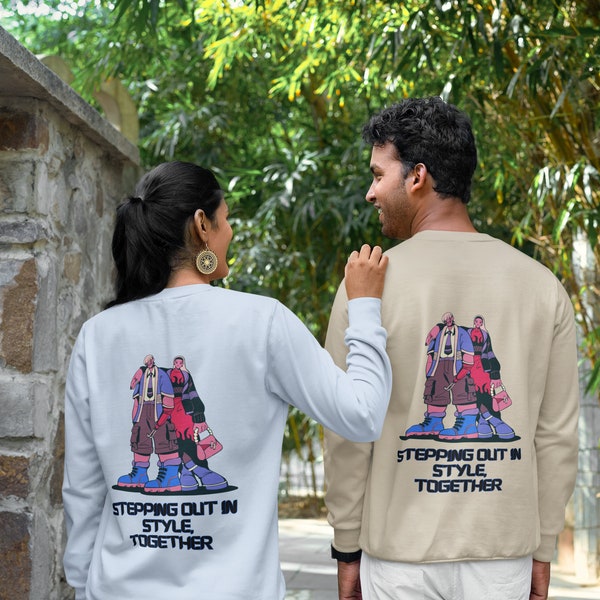 sweatshirt amoureux " stepping out in style, together", sweat pour couple, confortable et fashion, coeur, cadeau, lovers, pulls,