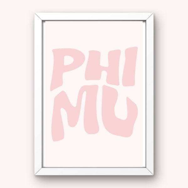 Phi Mu Print + Poster - DIGITAL DOWNLOAD