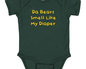 Packer Fans Gear for Baby - The Bears Smell Like My Diaper - Bodysuit Outfit - Forest Green