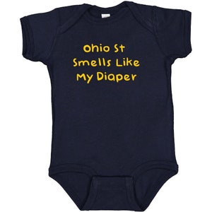 Michigan Fans Gear for Baby - Ohio St Smells Like My Diaper - Bodysuit Outfit - Navy