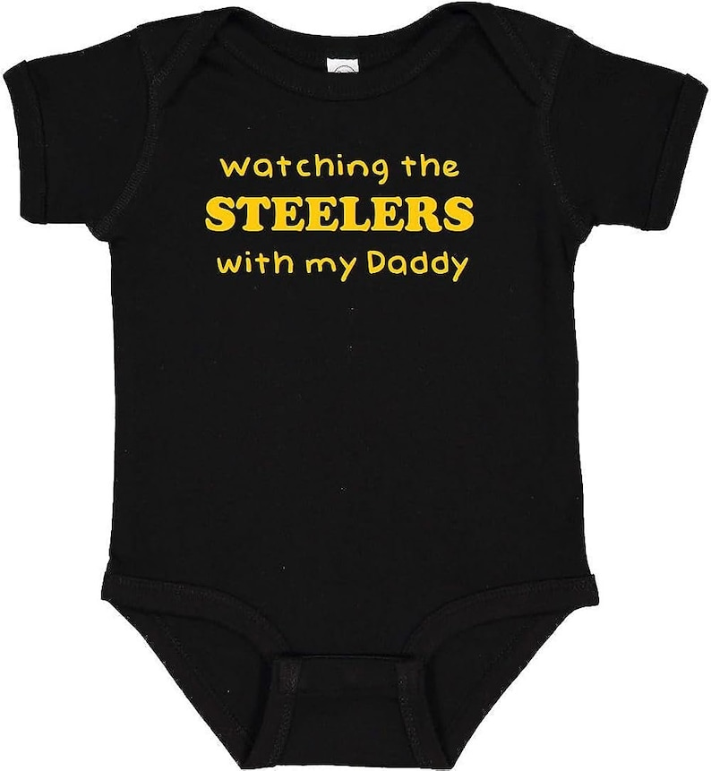 Steeler Fans Gear for Baby Watching the Game With My Daddy Bodysuit