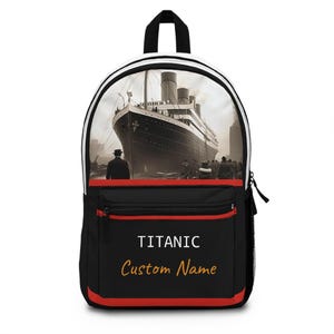 Customizable Titanic Backpack - Personalized, Durable & Lightweight - Waterproof Polyester - Historical Travel Bag